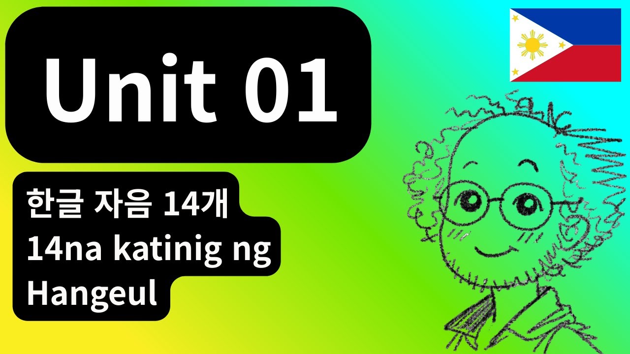[Filipino]_EPS-TOPIK 1 I U01: Hangul Consonants (14 letters) | Korean Alphabet for EPS Workers