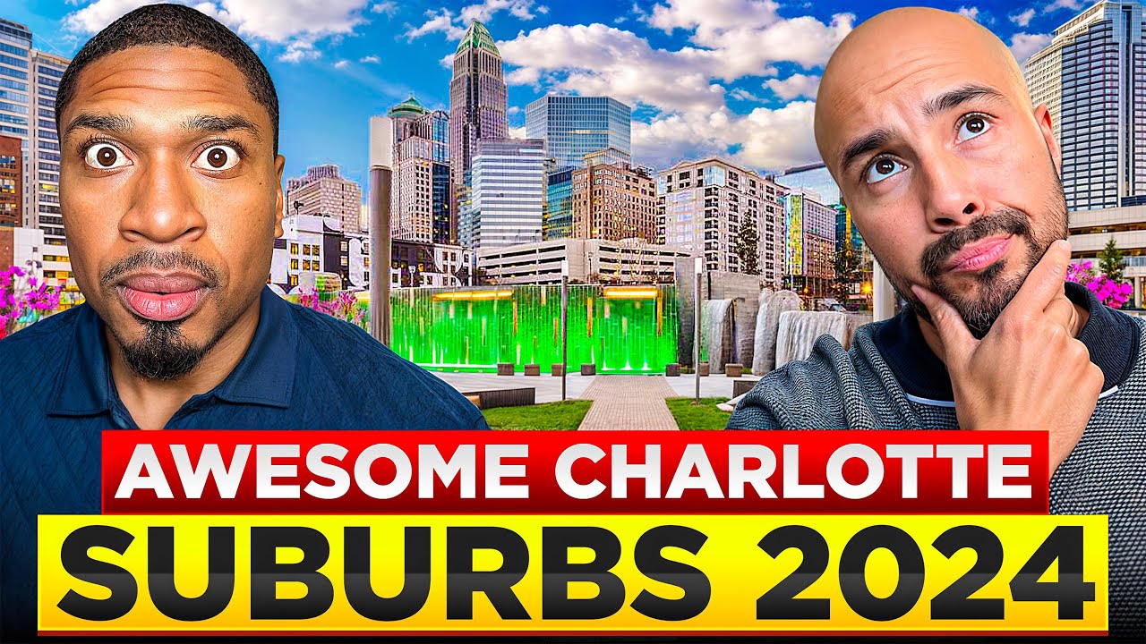 Awesome Charlotte, NC Suburbs of 2024