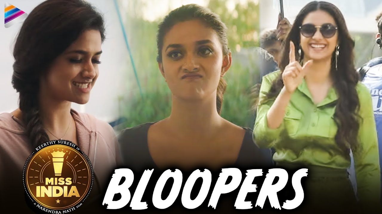 Keerthy Suresh Miss India Movie Bloopers | Keerthy Suresh | Jagapathi Babu | Naveen Chandra |Nadhiya