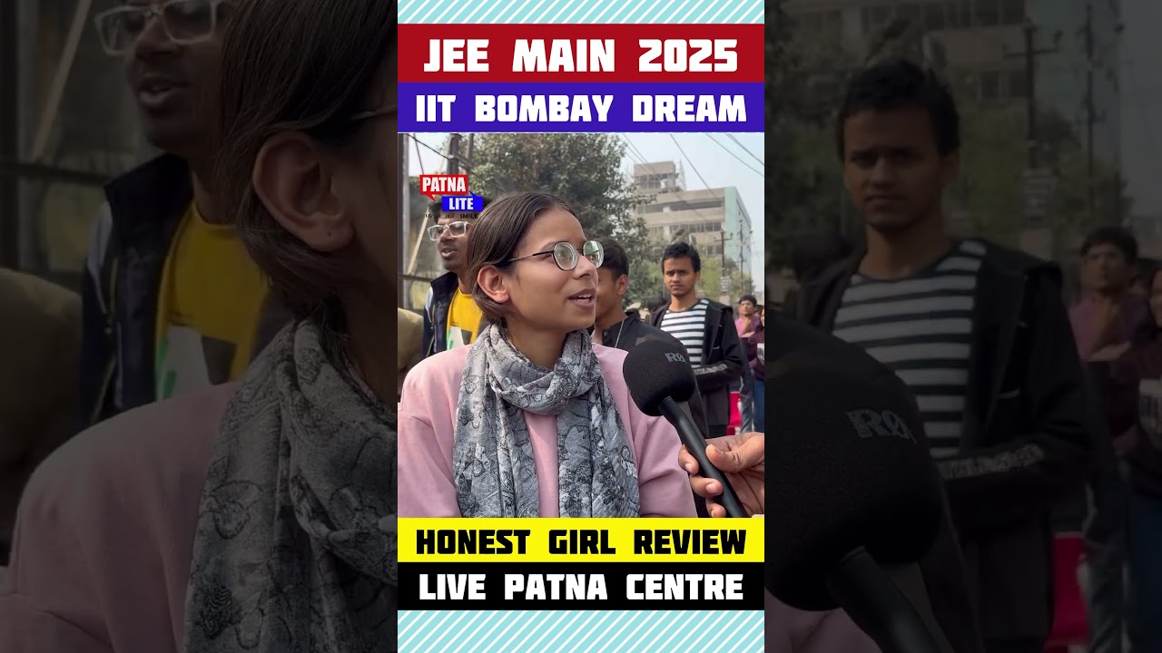 JEE MAIN 2025 HONEST GIRL REVIEW 