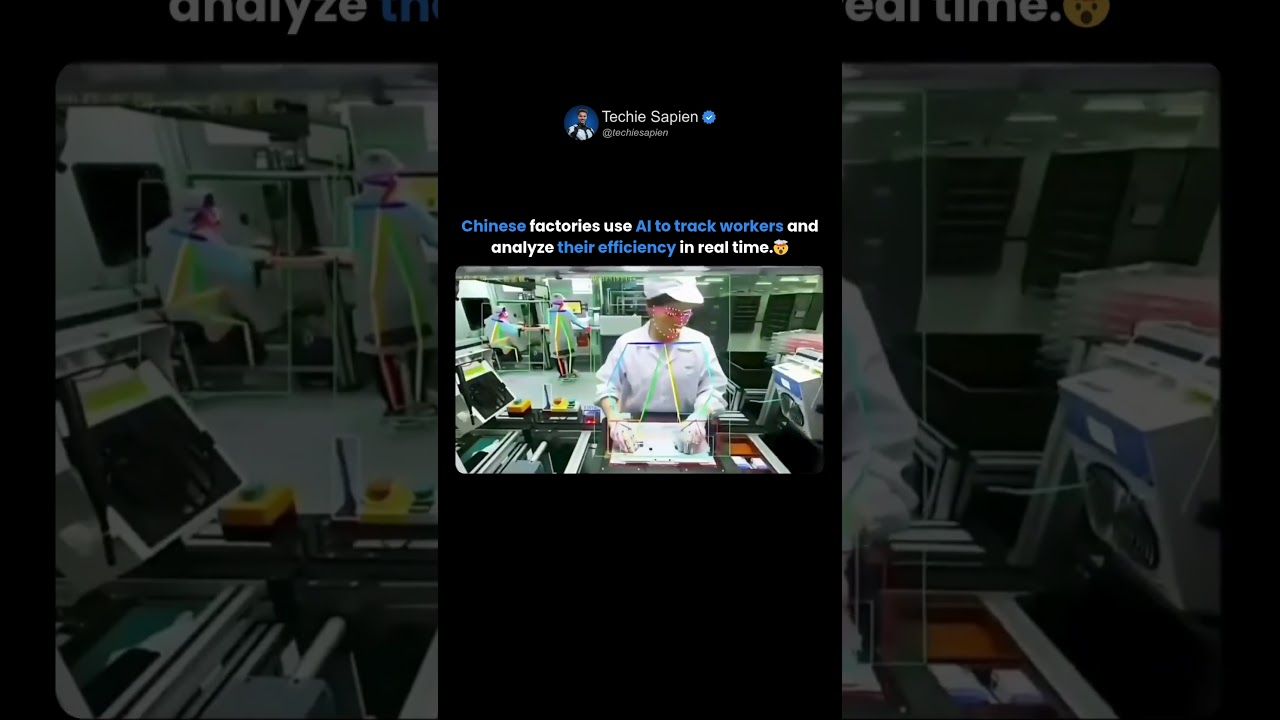 China&rsquo;s Factories Are Now Using AI to Track Every Worker Move 🤖