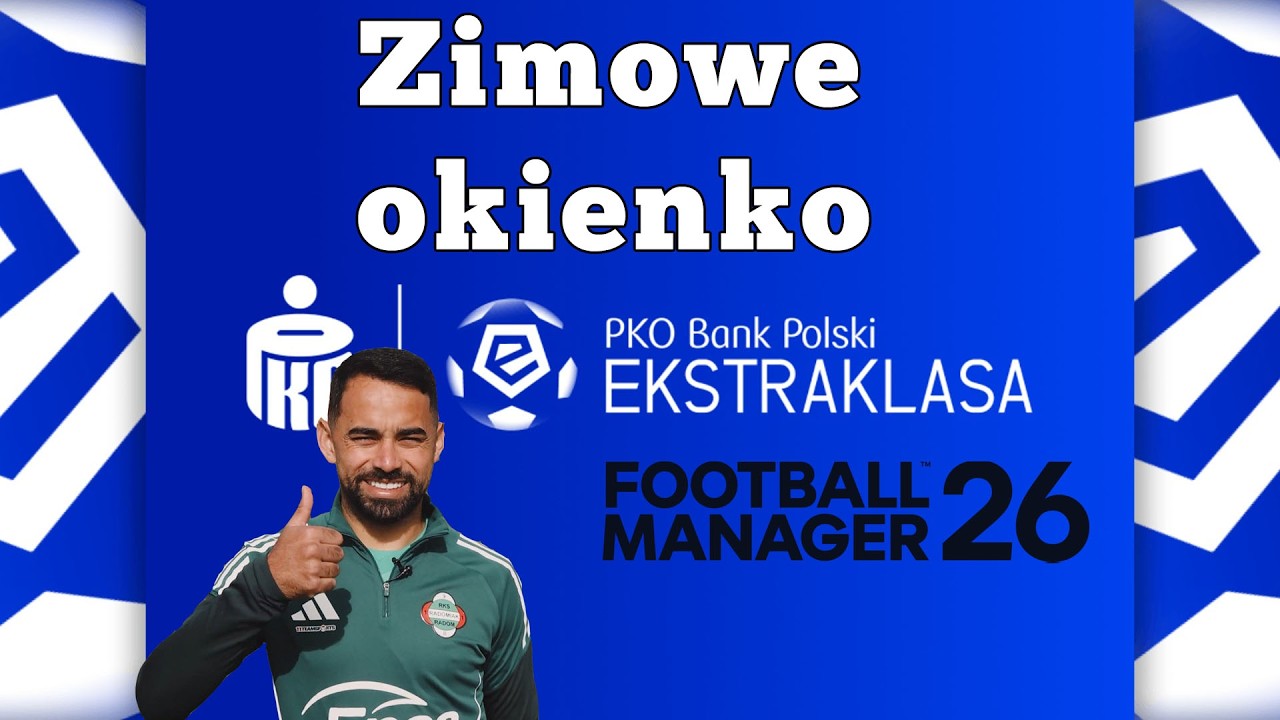 Zimowe okienko w Ekstraklasie pod lupą Football Managera 26.