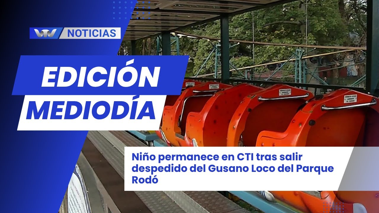 Edición Mediodía 21/07 | Niño permanece en CTI tras salir despedido del Gusano Loco del Parque Rodó
