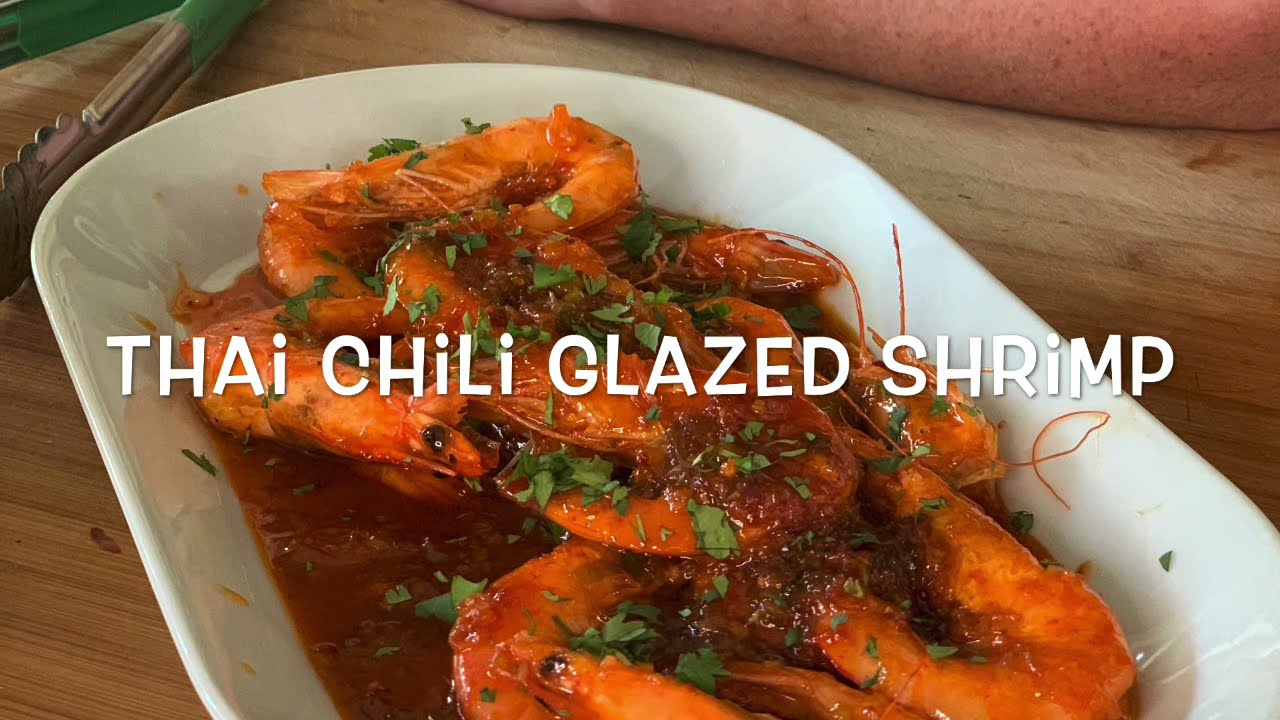 Thai Chili Glazed Shrimp