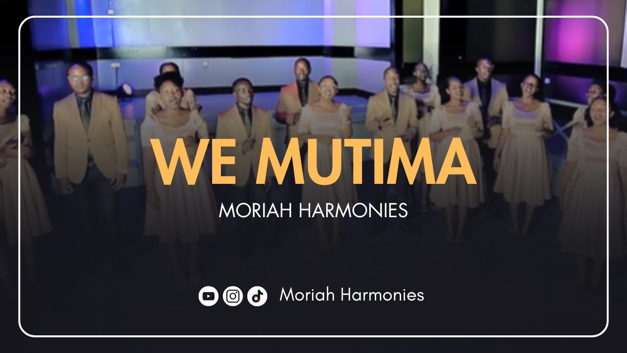 Moriah Harmonies - We Mutima (Official Video)