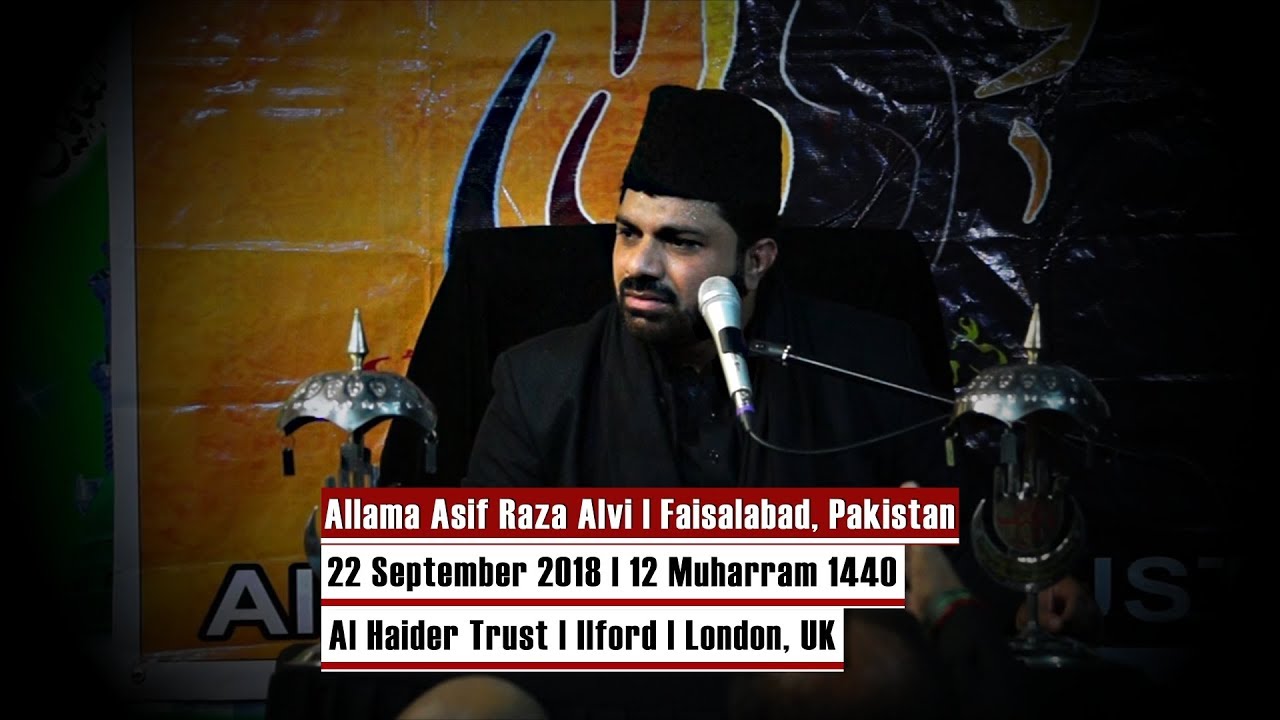 12 Muharram 1440 | Allama Asif Raza Alvi | Ashra-e-Muharram | Al Haider Trust