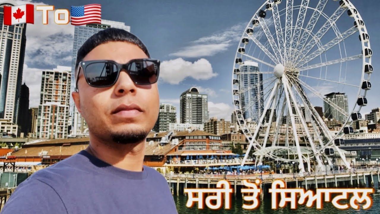 Surrey To Seattle | Great Wheel and Space Needle