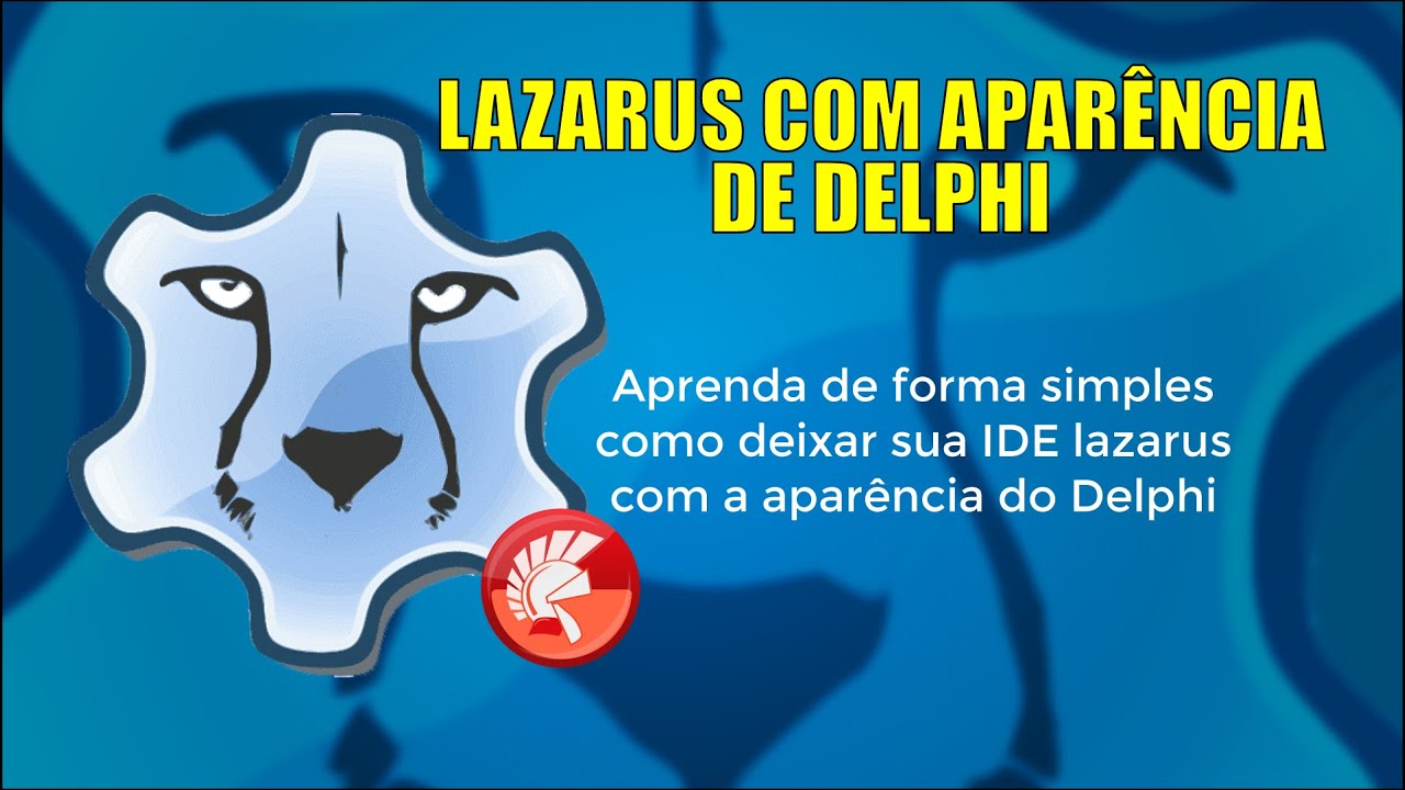 Lazarus com Aparência de Delphi - (Docked - IDE)