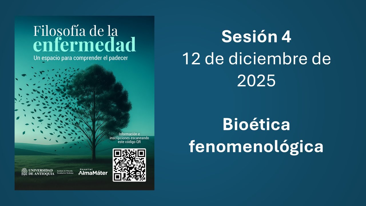 Semillero: Sesión 4 Bioética fenomenológica