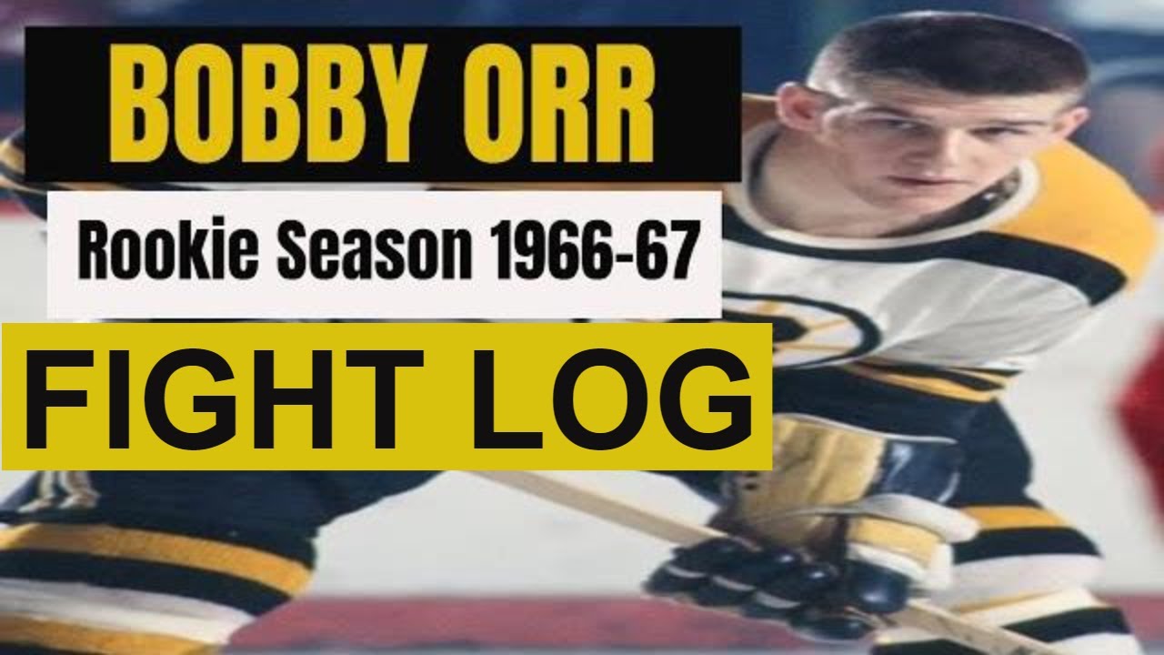 BOBBY ORR Boston Bruins rookie season fight fights log 1966-67 1966 1967 Original Six hockey era