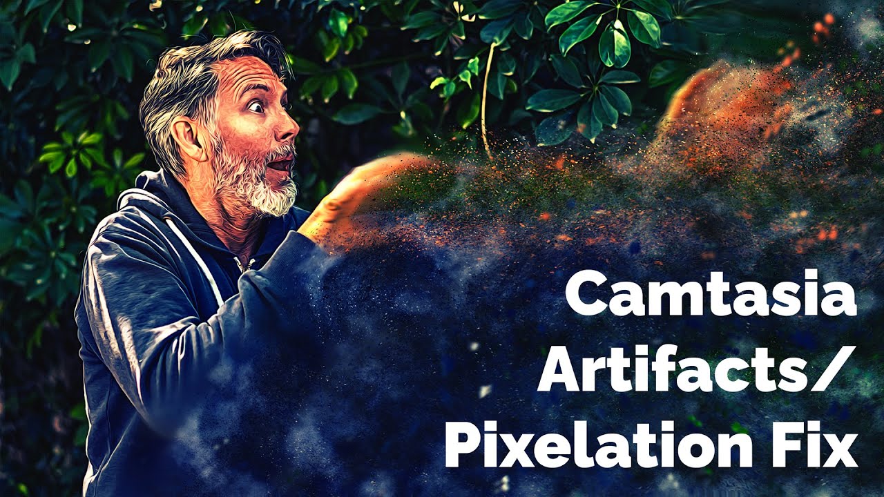 Camtasia - Artifacts, Pixelation, Glitch Issue - How to Fix It