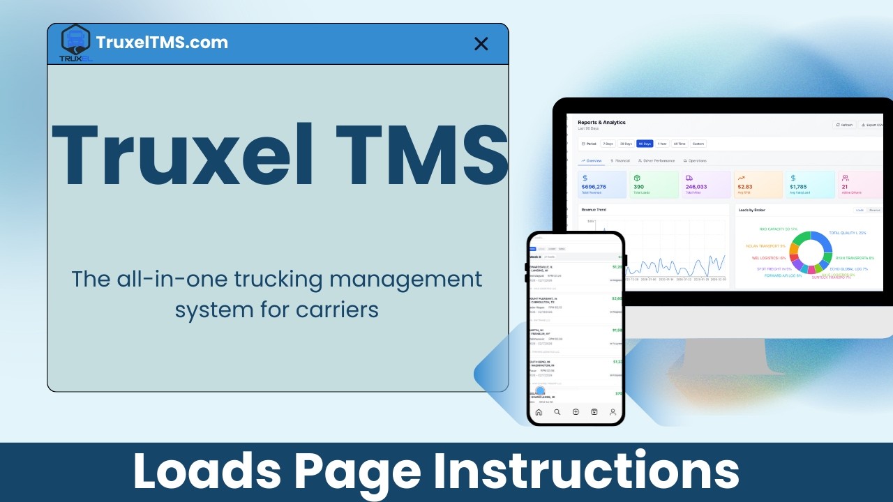 Truxel TMS Loads Page Instructions