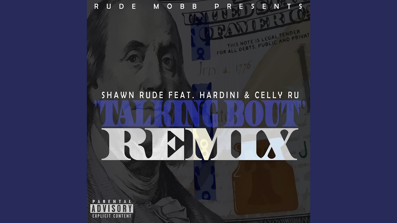 Talking Bout' (feat. Celly Ru, Hardini) (Remix)