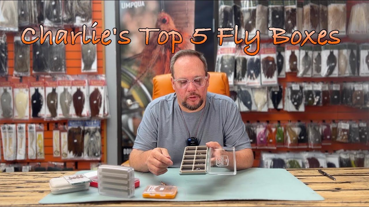 Charlie's Top 5 Fly Boxes