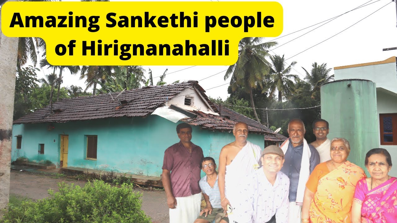 Visit to Hiriganahalli | Sankethi Village | Hassan District | Ranganathaswamy Betta