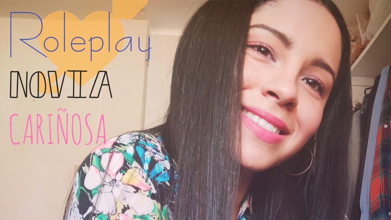 [ASMR] Roleplay novia SÚPER tierna. 🙋🏻‍♀️❤️
