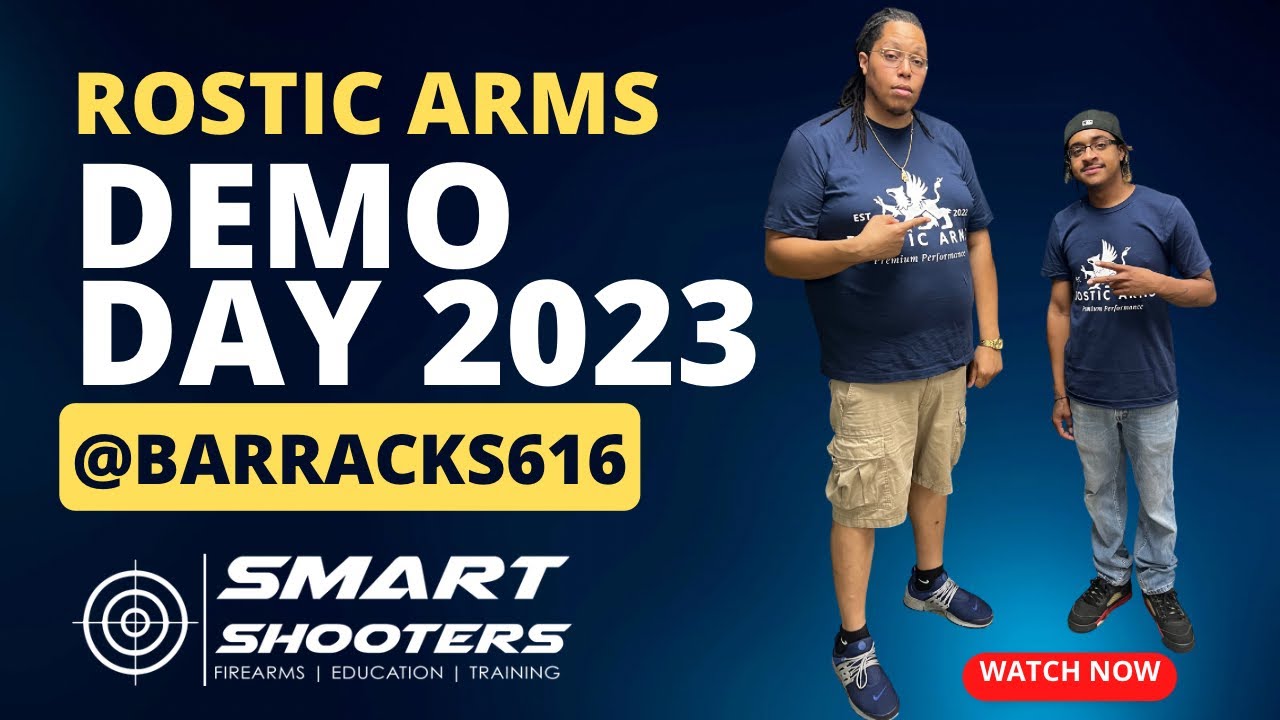 ROSTIC ARMS Demo Day @ Barracks 616