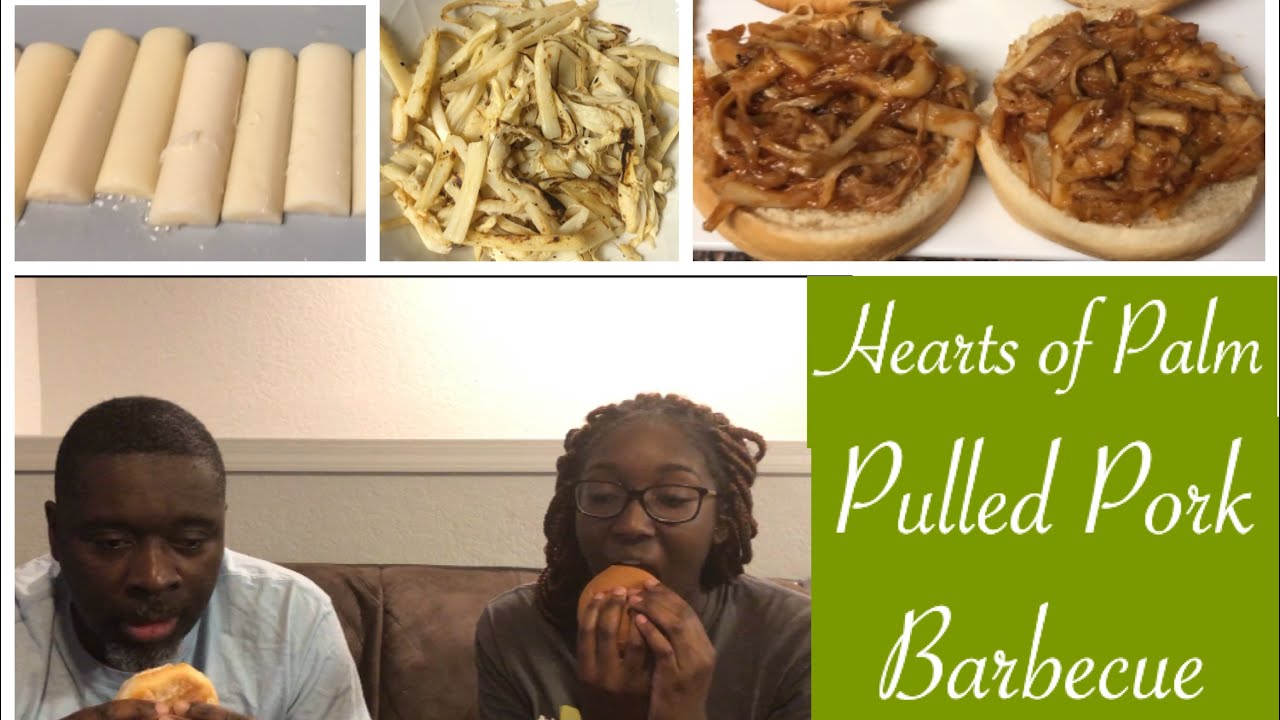Hearts of Palm Pulled No Pork Barbecue