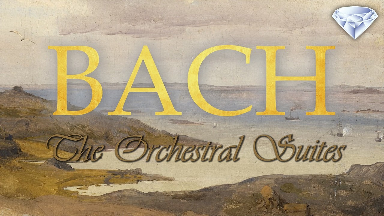 Bach: The Orchestral Suites