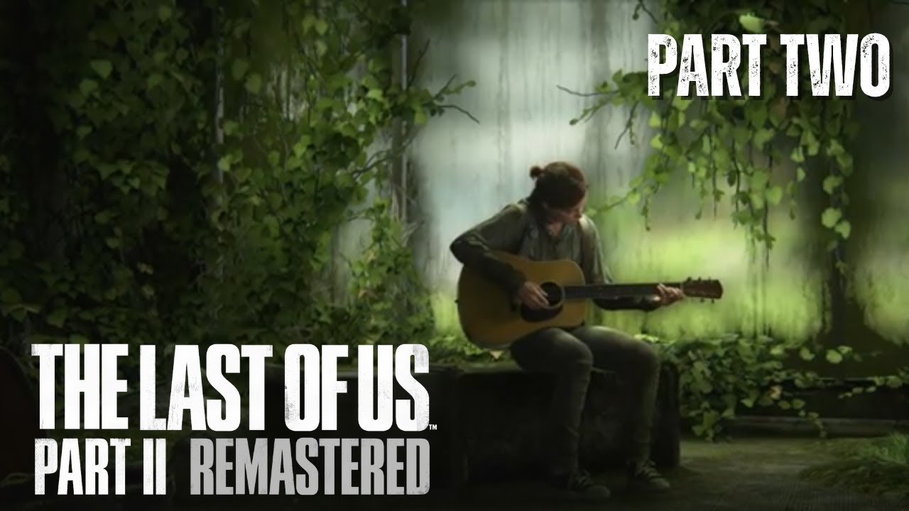The Last of Us 2 Pt.2