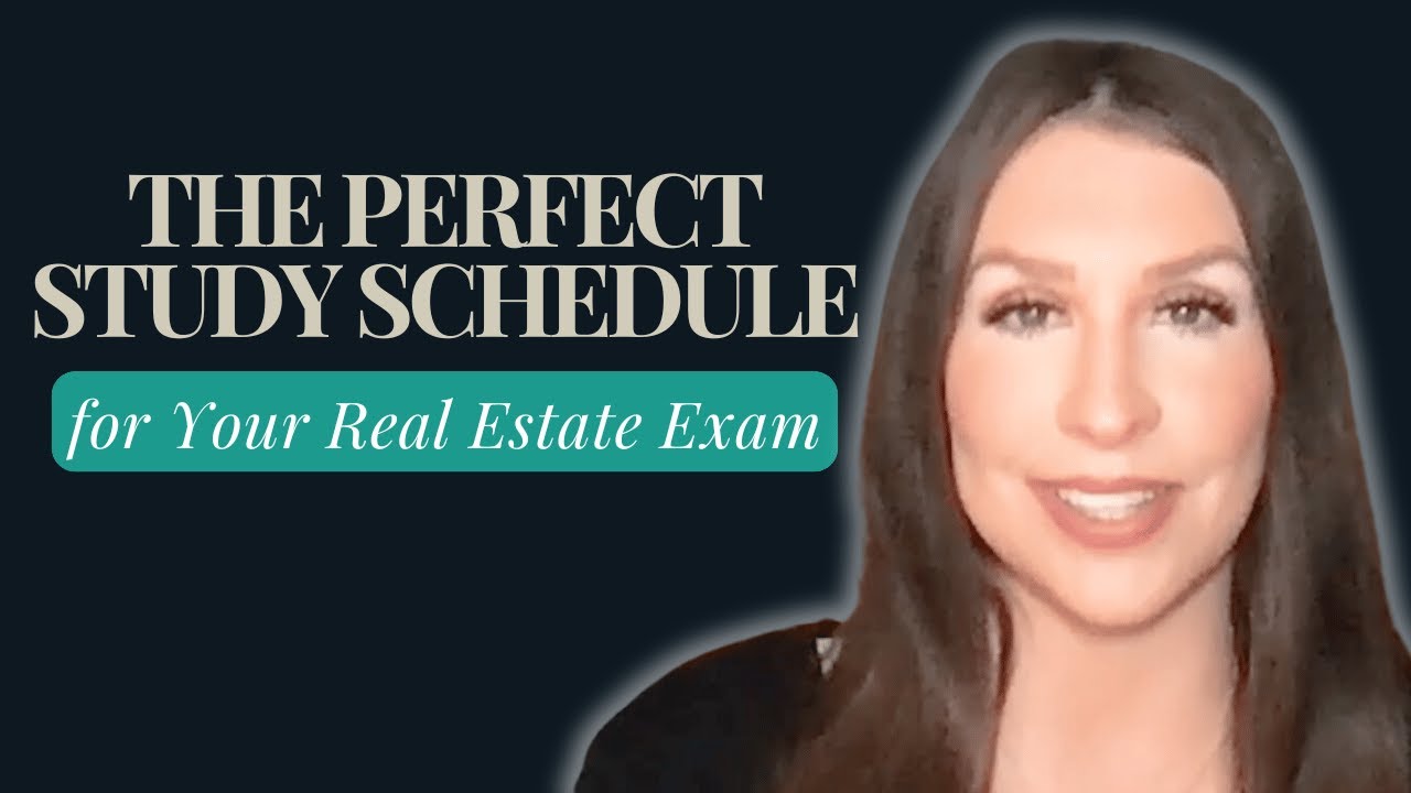 How to Build the Perfect Study Schedule for Your Real Estate Exam