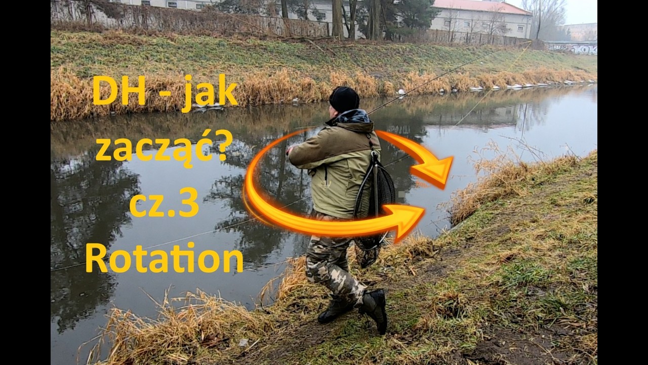 DH - jak zacząć? cz.3 Rotation