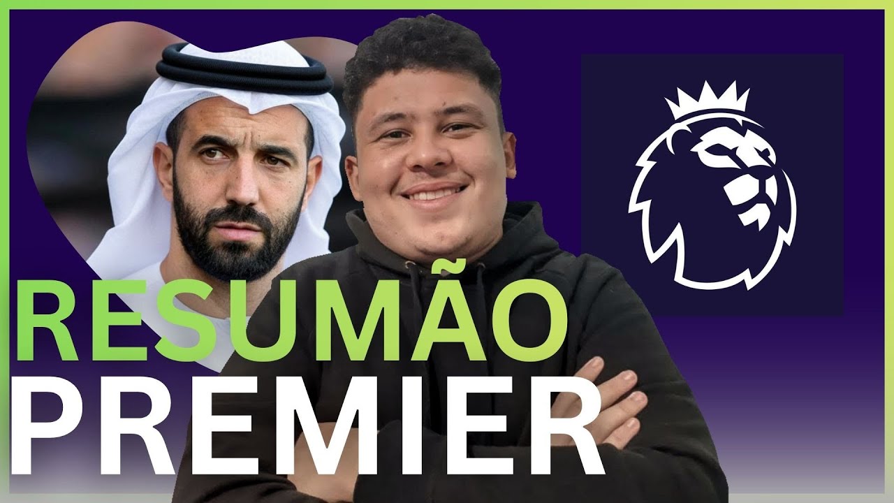 RESUMÃO DA PREMIER LEAGUE | 18º RODADA