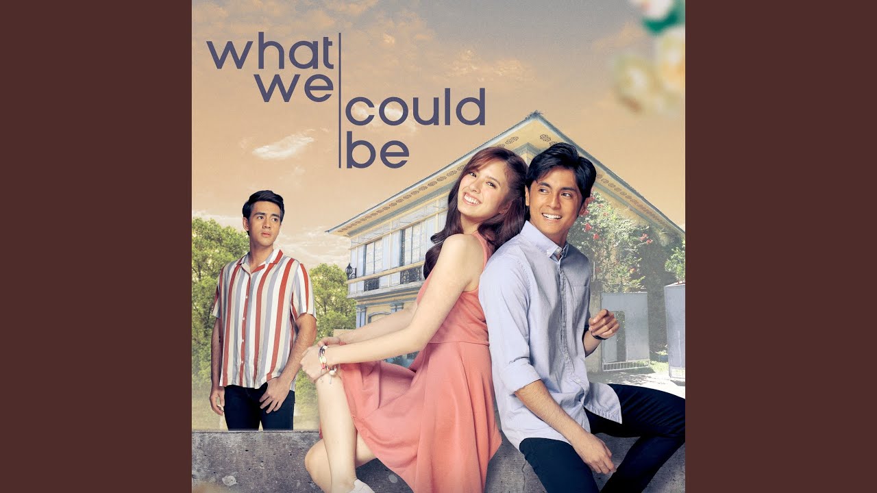 What We Could Be