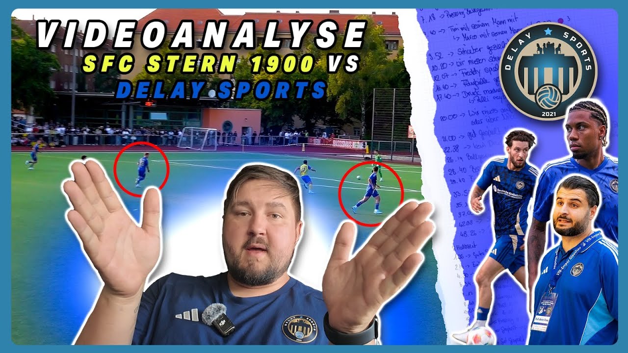 Spielanalyse Delay Sports vs. FC Stern 1900 ⚽🧠 VIZE-MEISTER der BERLINLIGA!