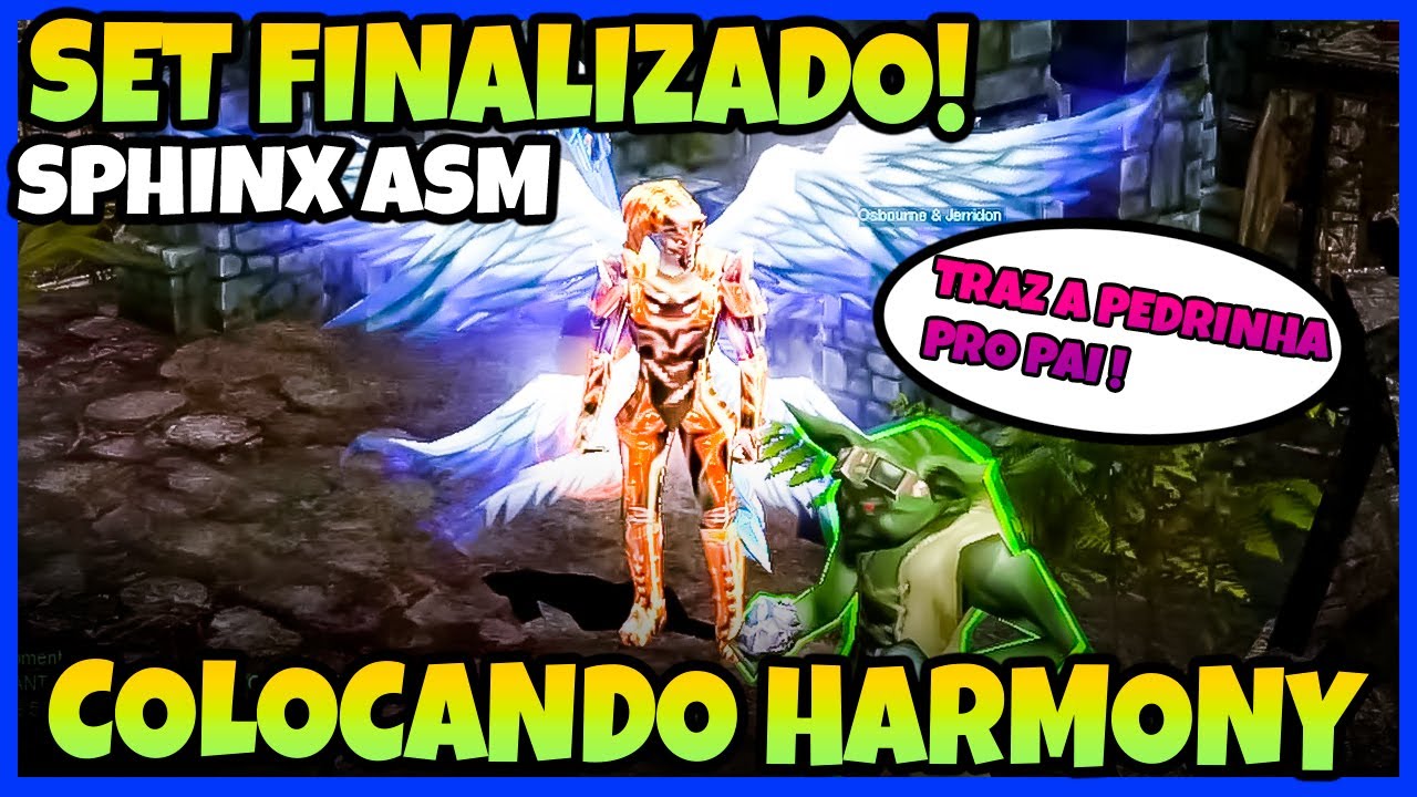 [Mu Global] SET SPHINX DO ASM FINALMENTE PRONTO! COLOCANDO HARMONY PASSO A PASSO