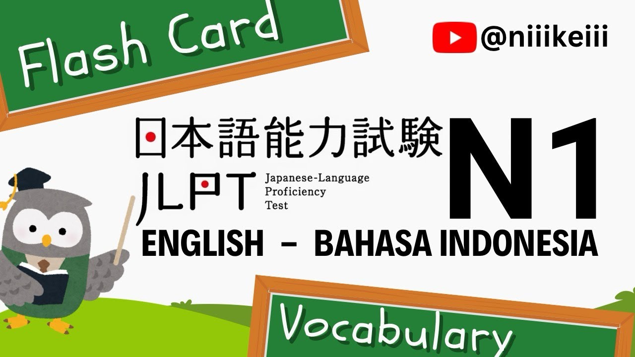 (No.1-100) JLPT N1 Vocabulary🇯🇵(ENGLISH-BAHASA INDONESIA) | #niiikeiii #jlpt