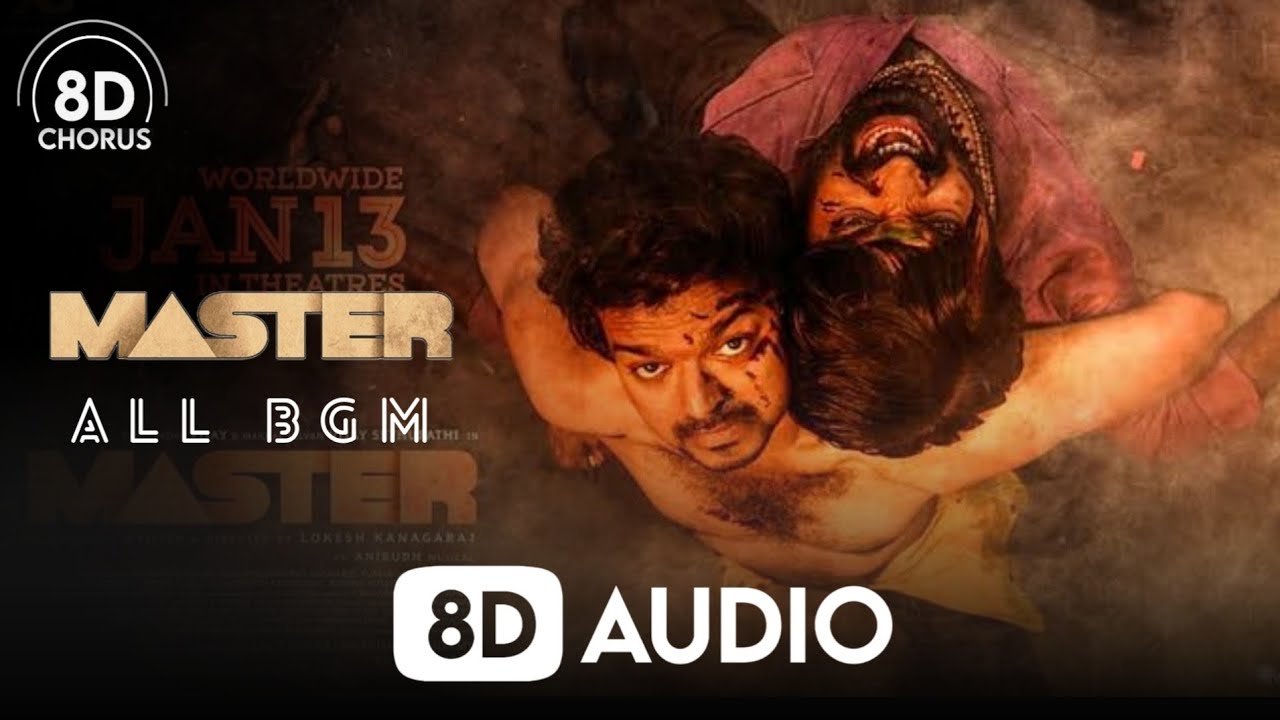 Master - All BGM's (8D Audio) | Thalapathy Vijay | Anirudh Ravichander | 8D Chorus