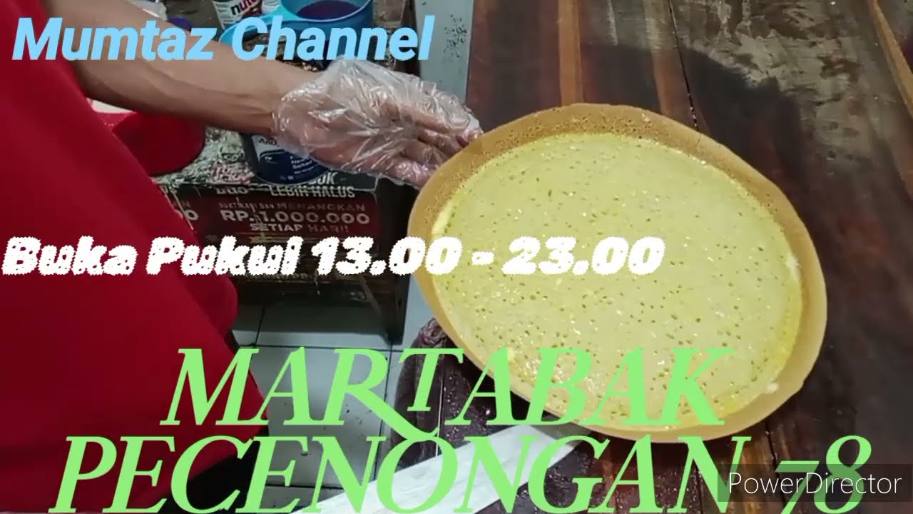 MARTABAK PECENONGAN 78 BERDIRI SEJAK 1960 || Cinunuk Dekat Grand Yogja #mumtazchanel #streetfood