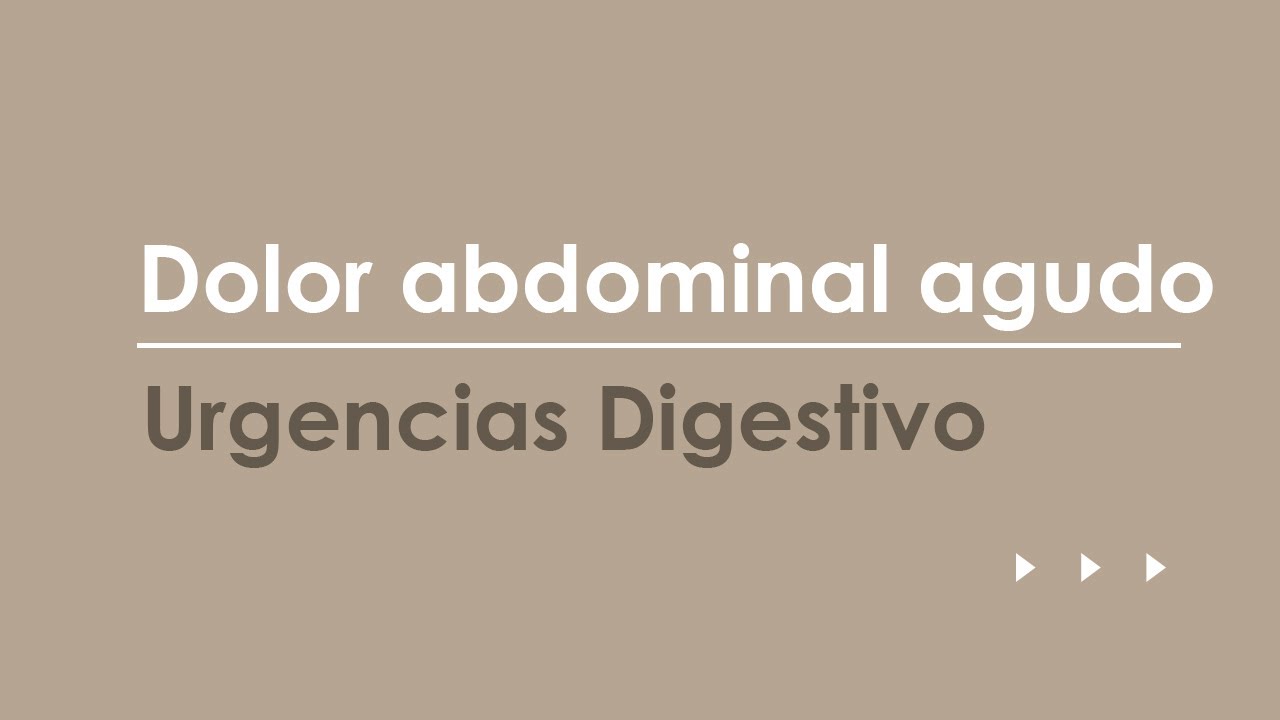 Dolor abdominal agudo. Urgencias m&aacute;s frecuentes en Aparato Digestivo