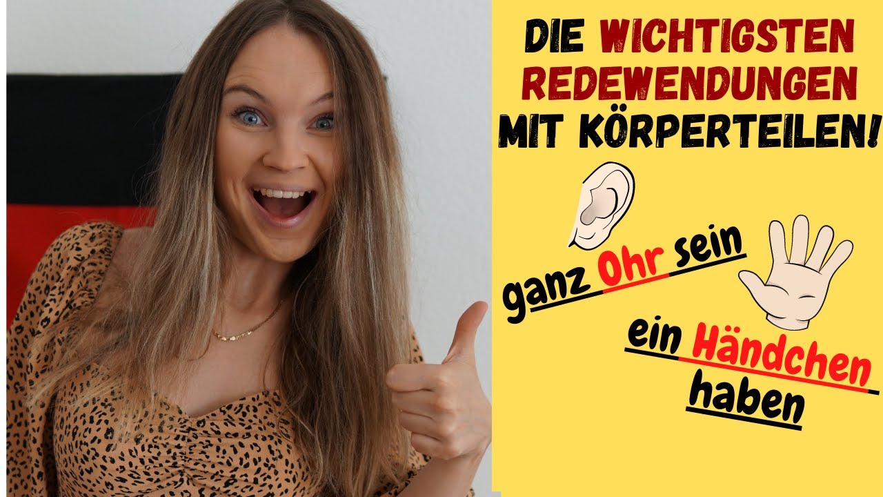 Redewendungen mit K&ouml;rperteilen I Deutsch lernen b2, c1