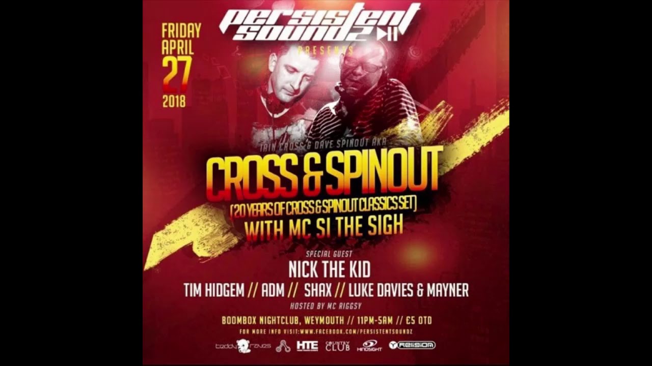 20 Years of Cross & Spinout @ Persistent Soundz
