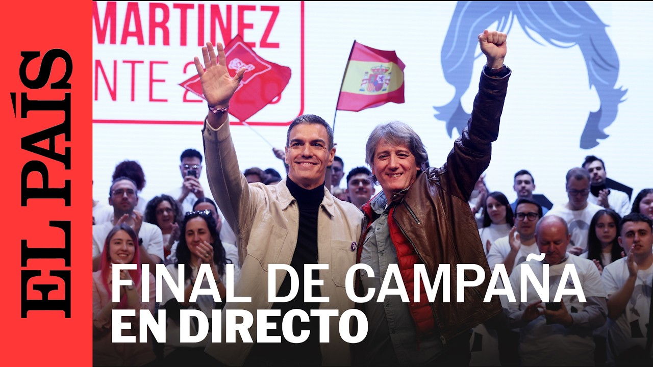DIRECTO | Pedro Sánchez y Zapatero acompañan a Carlos Martínez en el cierre de campaña | EL PAÍS