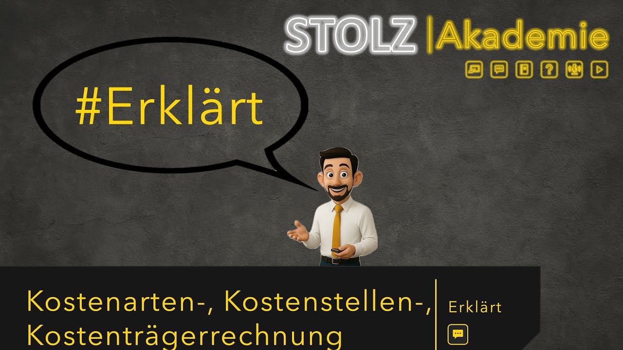 Kostenarten- , Kostenstellen , Kostentr&auml;gerrechnung | STOLZ | Erkl&auml;rt