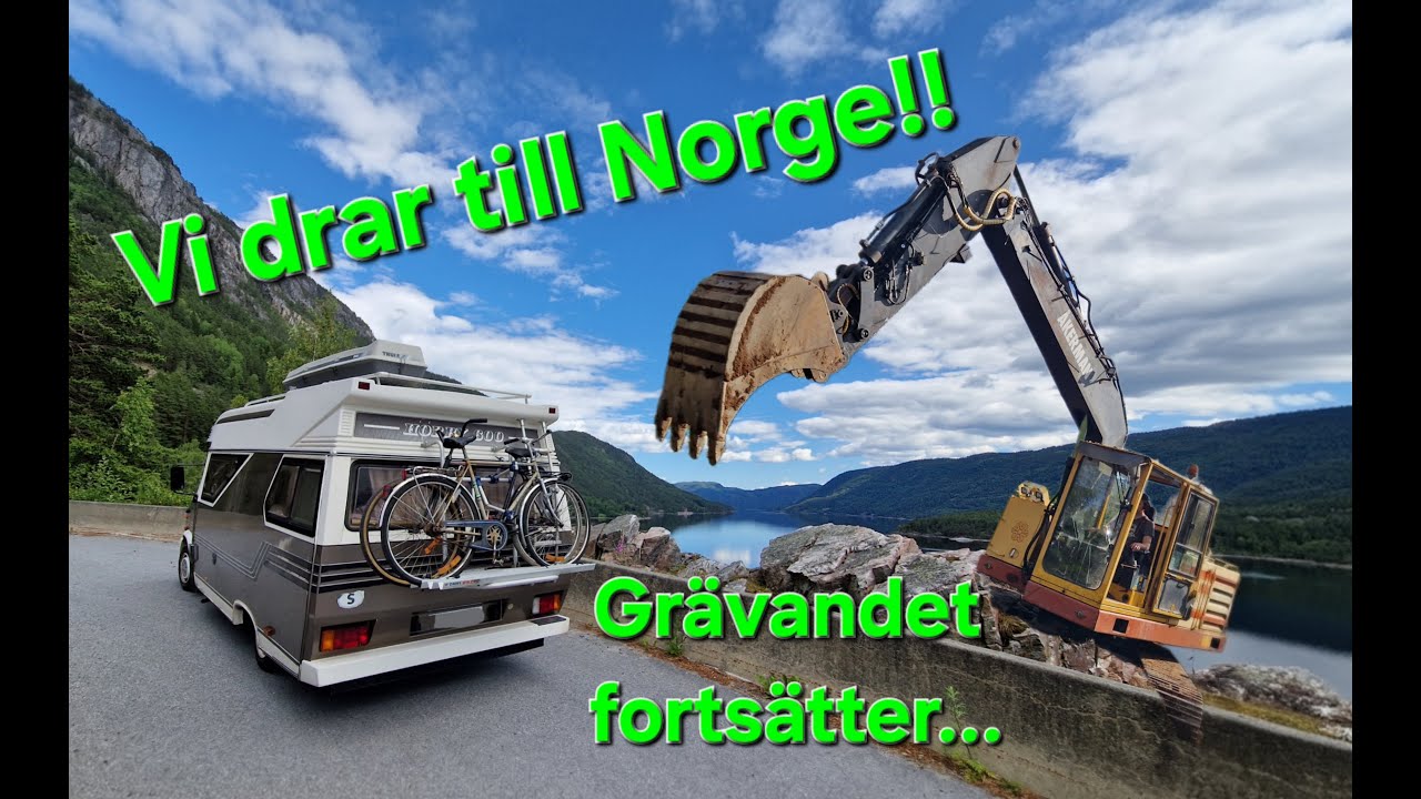 Grävandet fortsätter & vi drar till Norge!