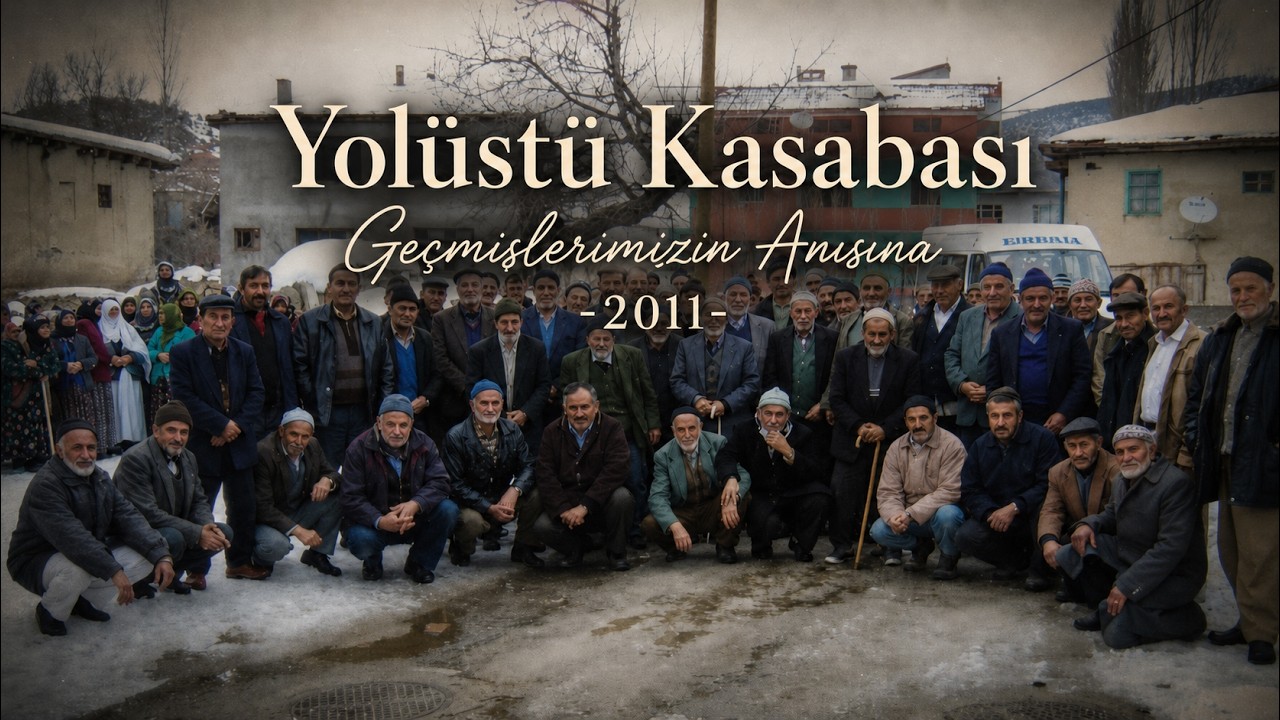 Geçmişlerimizin Anısına, Yolüstü Kasabası | 2011