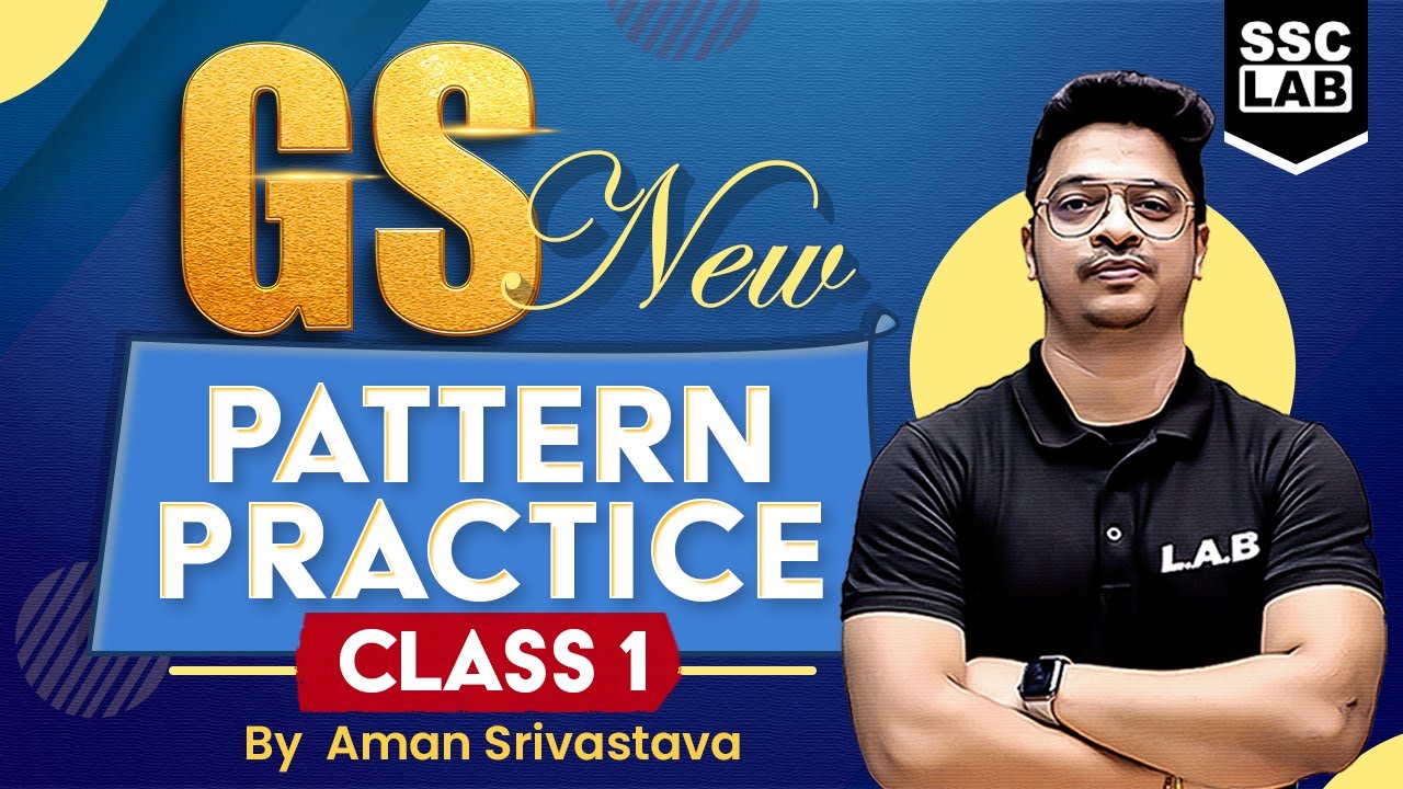 SSC GK GS New Pattern Practice Set | SSC CGL 2025 | SSC CGL GK GS Classes By Aman Sir | SSC LAB
