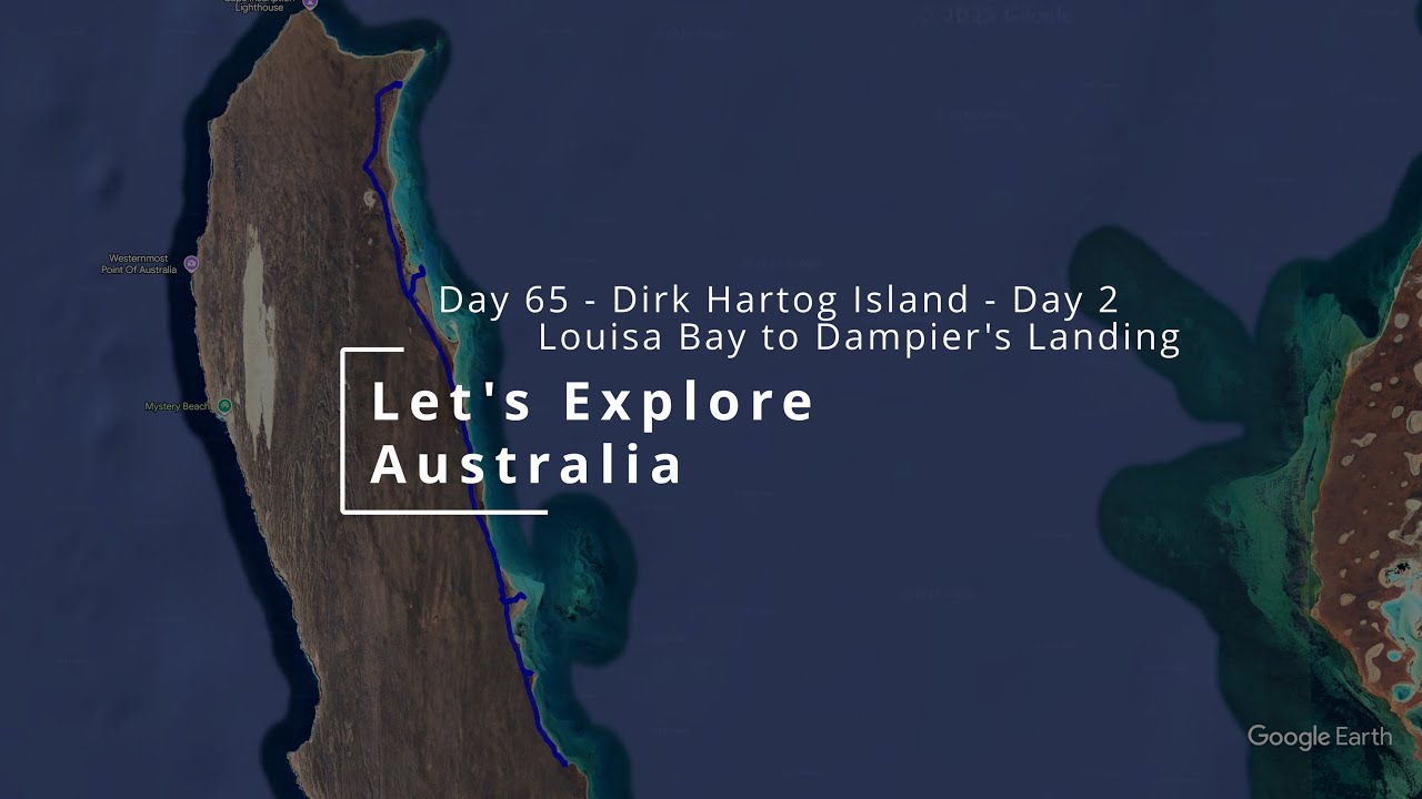 Let's Explore Australia - The Big Lap - Day 065 - Dirk Hartog Island - Louisa Bay to Dampier's