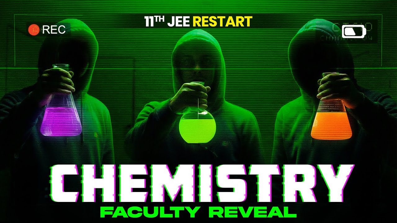 CHEMISTRY TRIO Faculty REVEALED🔥 - Class 11th RESTART😈