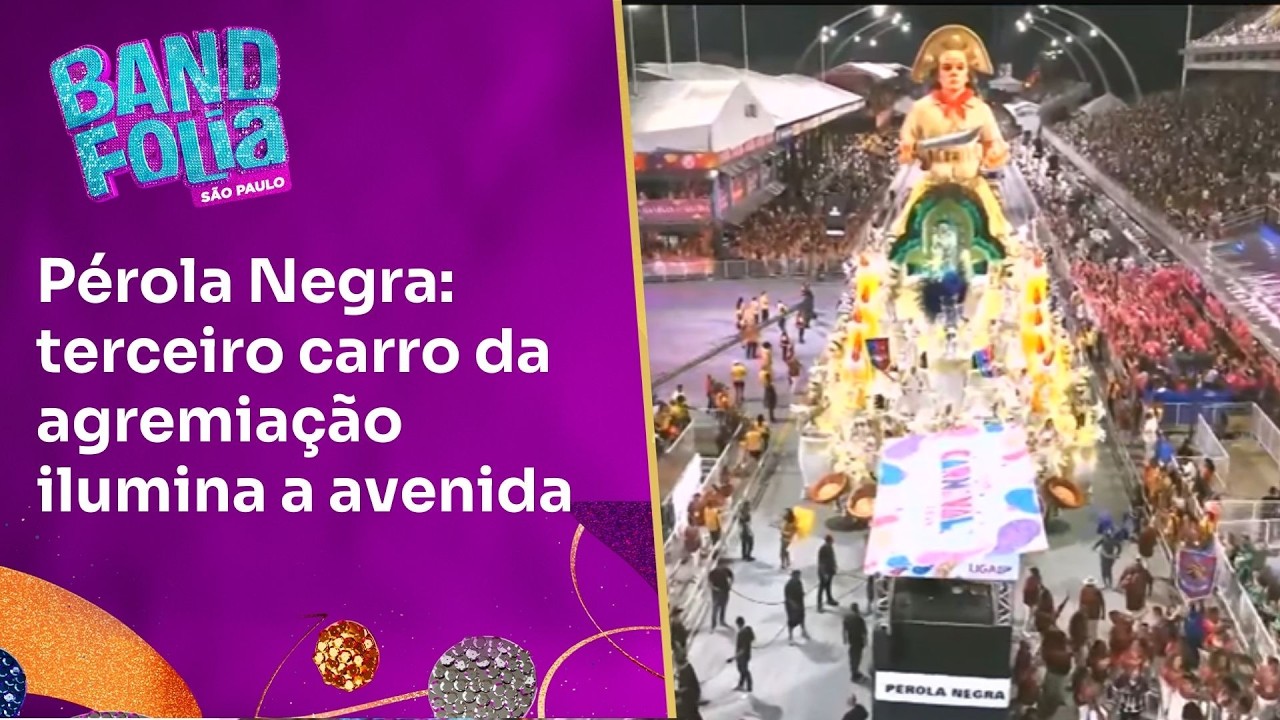 Pérola Negra: terceiro carro da agremiação ilumina a avenida | Band Folia