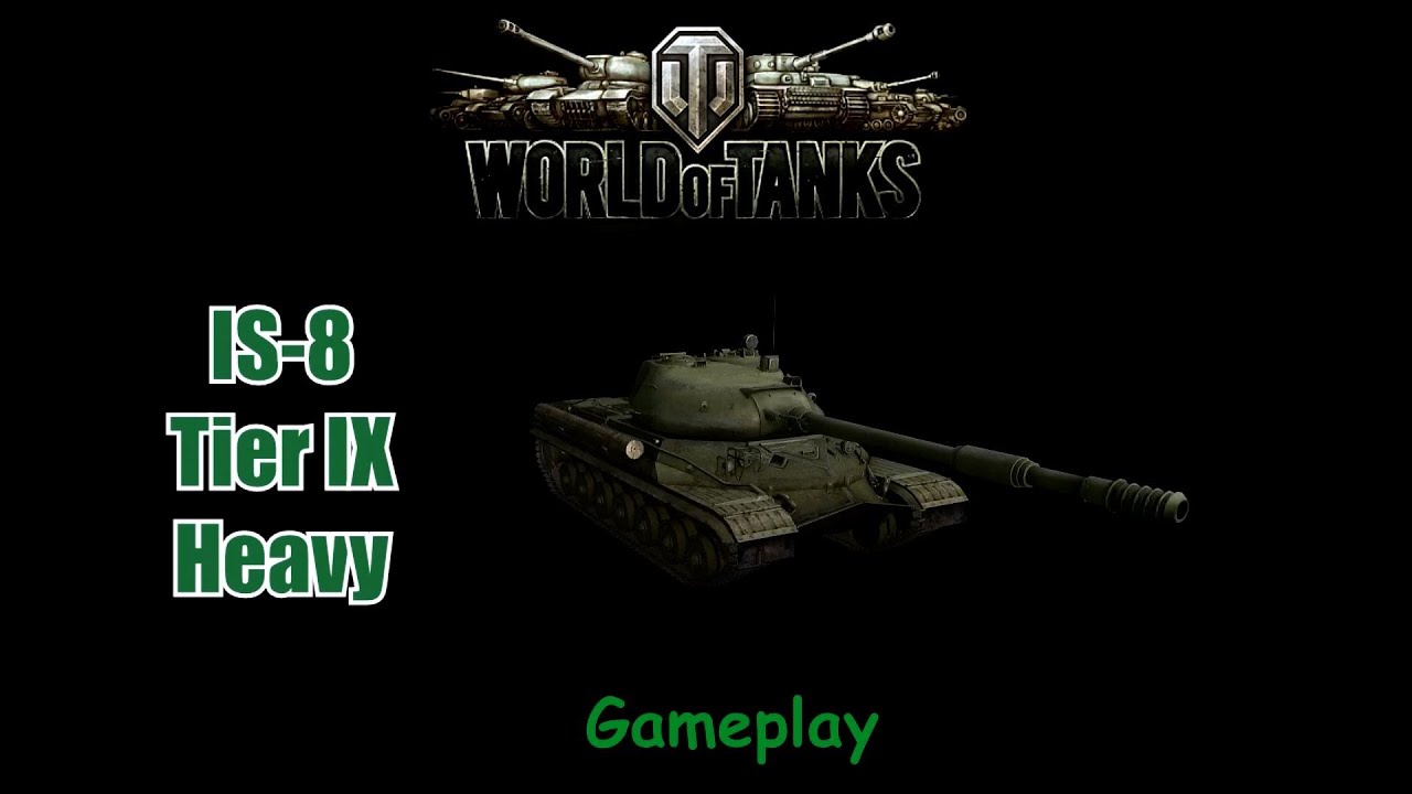 WoT: IS-8 Gameplay