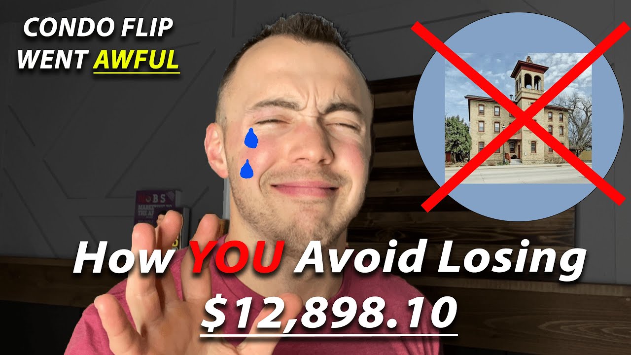 Flipping a Condo - The $12,898 FLOP, Turned Learning Lesson