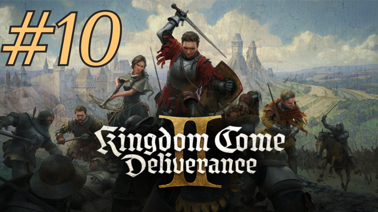 Перепроходим KCD 2 #10