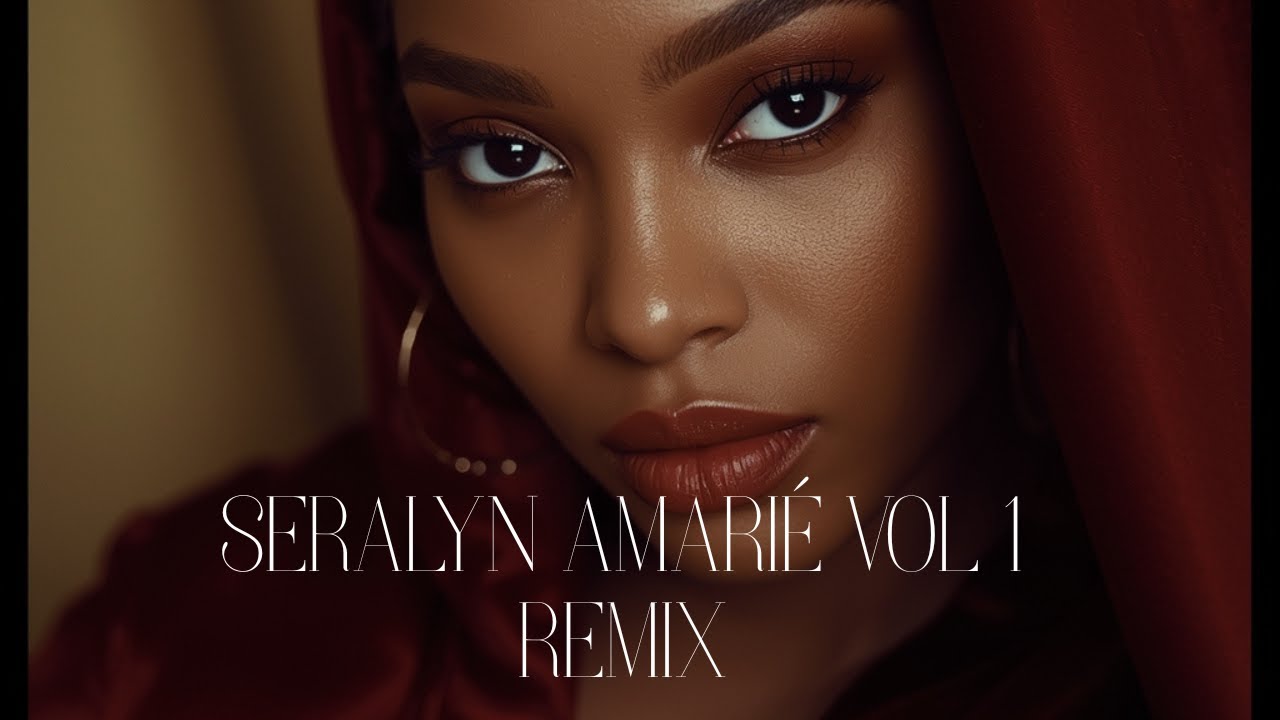 Seralyn Amarié Vol 1 Remix Full Album Smooth Jazz | Soulful R&B | Quiet Storm | Late Night Vibes