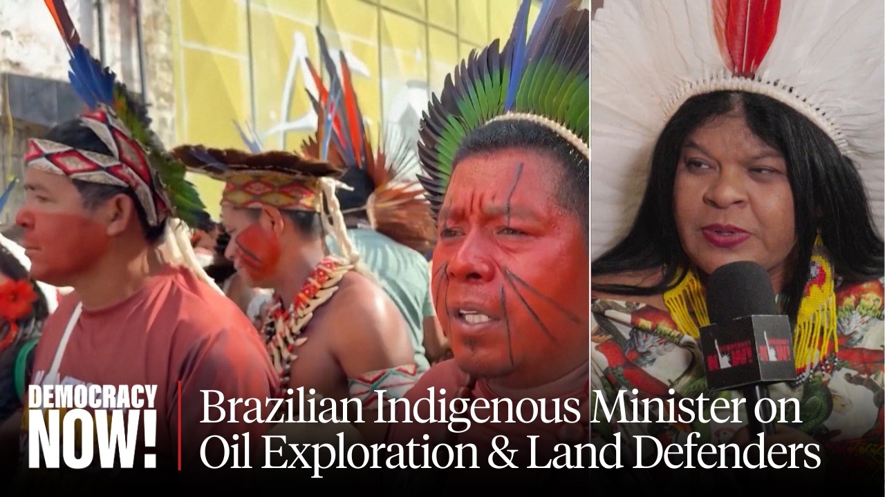 Brazilian Indigenous Minister S&ocirc;nia Guajajara on Fossil Fuel Phaseout, Bolsonaro's Conviction & More