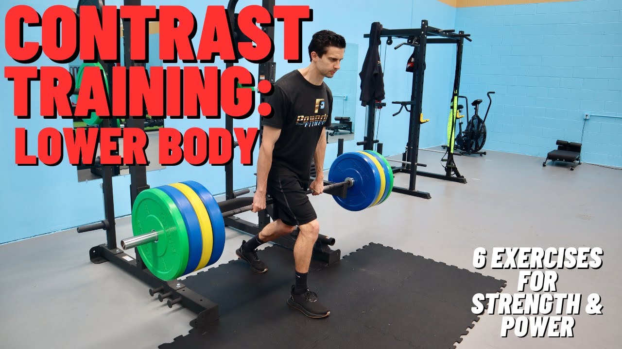 Lower Body Contrast Training Exercises | Contrast Training For Lower Body Power